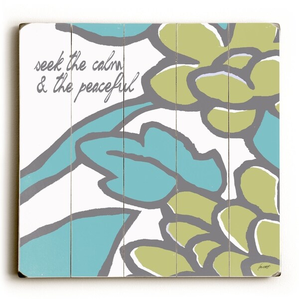 Seek The Calm - Planked Wood Wall Decor by Lisa Weedn