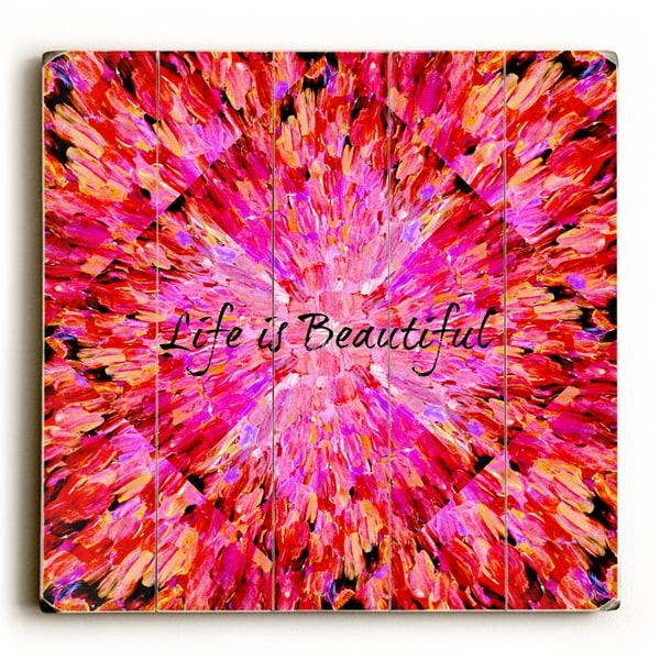 Life is Beautiful - Red Planked Wood Wall Decor by Julia Di Sano