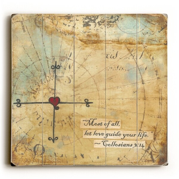 Let Love Guide Your Life - Planked Wood Wall Decor by Krista Brock