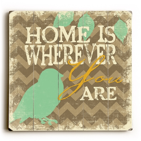 Home is wherever - Planked Wood Wall Decor by Misty Diller