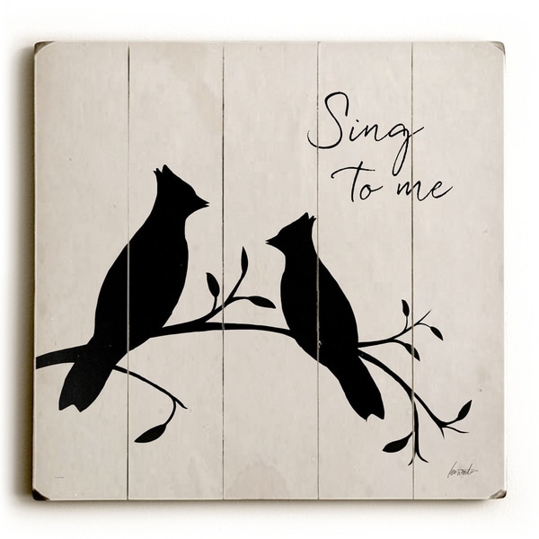 Sing to Me - Planked Wood Wall Decor by Lisa Weedn
