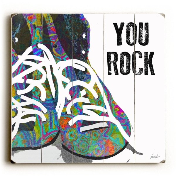 You Rock - Planked Wood Wall Decor by Lisa Weedn