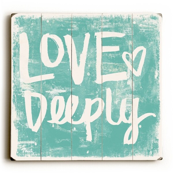 Love Deeply - Aqua - Planked Wood Wall Decor by Misty Diller