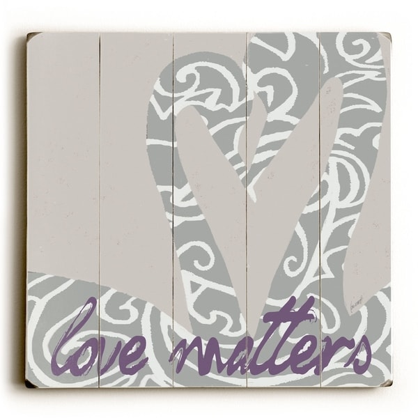 Love Matters - Planked Wood Wall Decor by Lisa Weedn