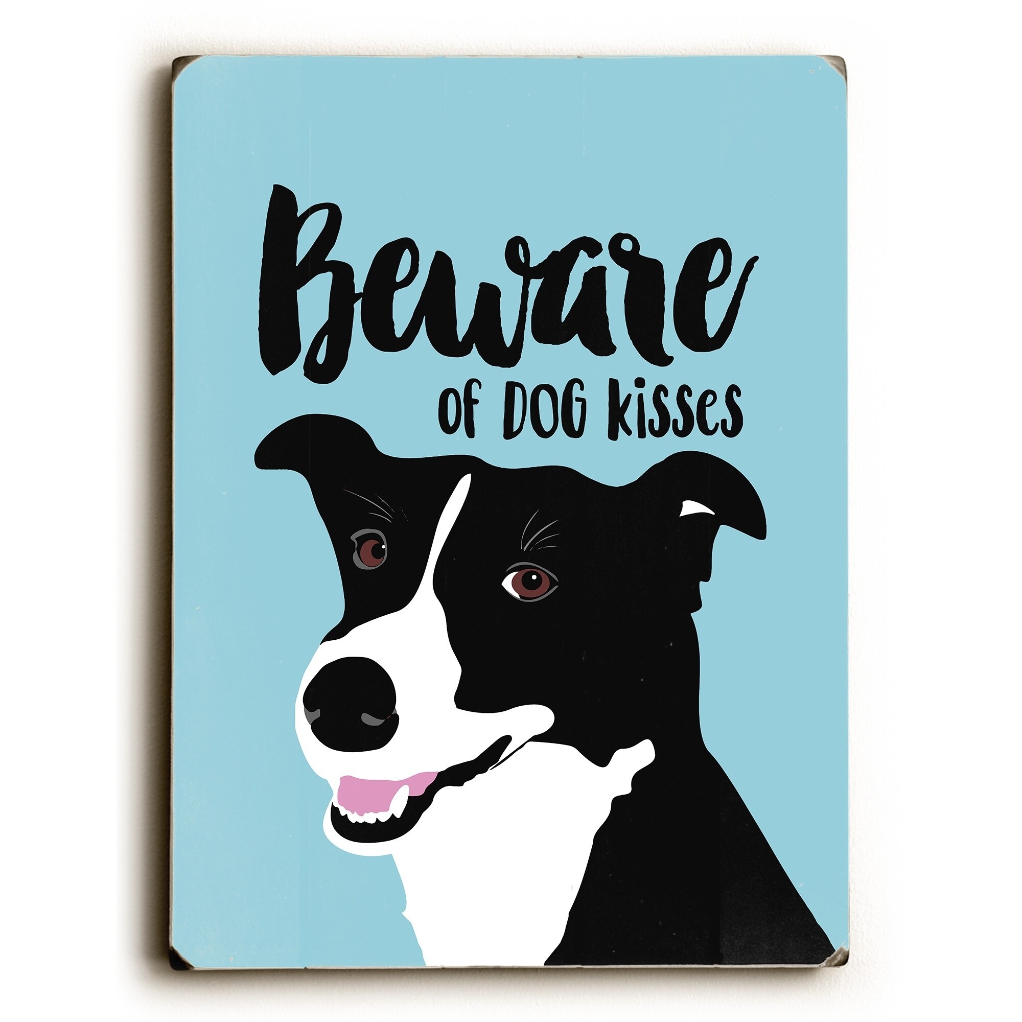 beware of dog kisses sign