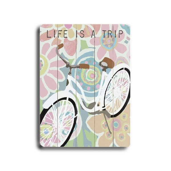 Life is a Trip - Planked Wood Wall Decor by Lisa Weedn