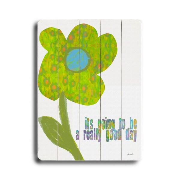 Really Good Day - Planked Wood Wall Decor by Lisa Weedn