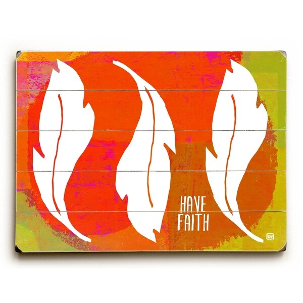 Have Faith - Planked Wood Wall Decor by Lisa Weedn