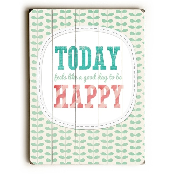 Today Happy - Planked Wood Wall Decor by Cheryl Overton