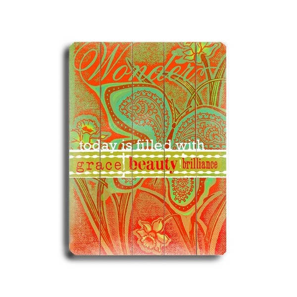 Today is Filled - Planked Wood Wall Decor by Cory Steffen