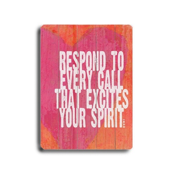 Respond to every call - Planked Wood Wall Decor by Lisa Weedn