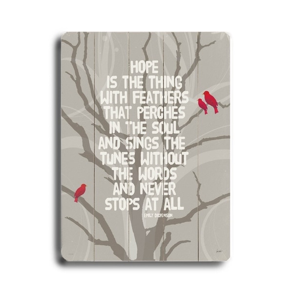 Hope is the Thing - Planked Wood Wall Decor by Lisa Weedn
