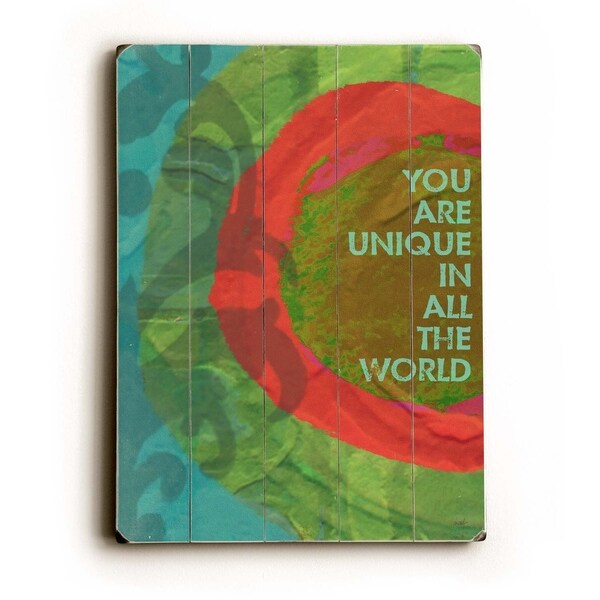 You are unique - Planked Wood Wall Decor by Lisa Weedn
