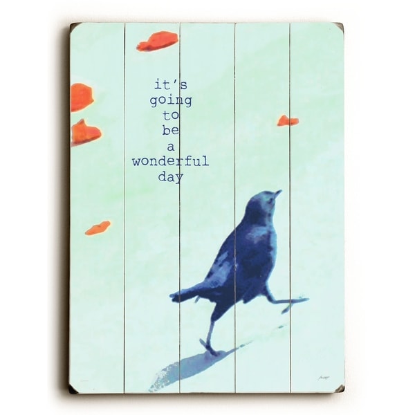 Its going to be - Planked Wood Wall Decor by Lisa Weedn