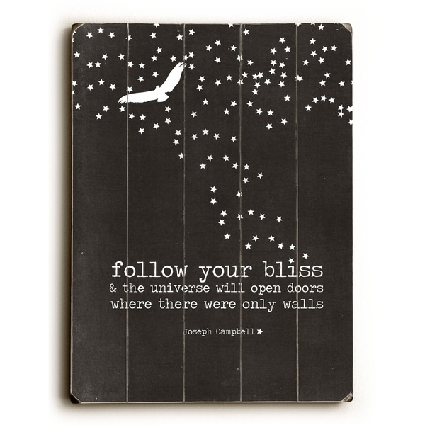 Follow Your Bliss - Planked Wood Wall Decor by Cheryl Overton