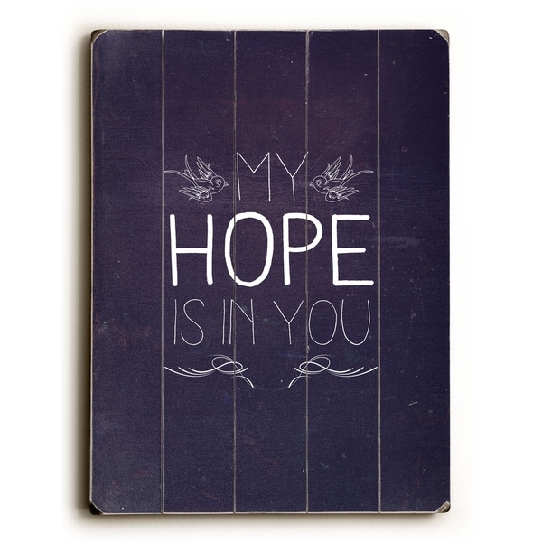 My Hope Is In You - Planked Wood Wall Decor by Pocket Fuel