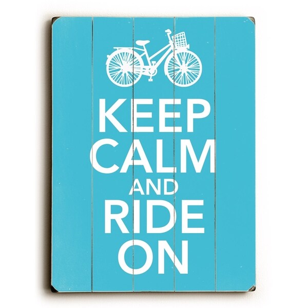 Keep calm and ride on - Planked Wood Wall Decor by Misty Diller