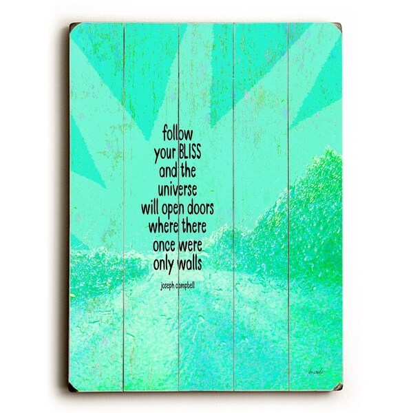 Follow your bliss - Planked Wood Wall Decor by Lisa Weedn
