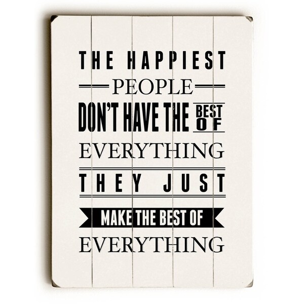 Happiest People - Planked Wood Wall Decor by Abbie Smith