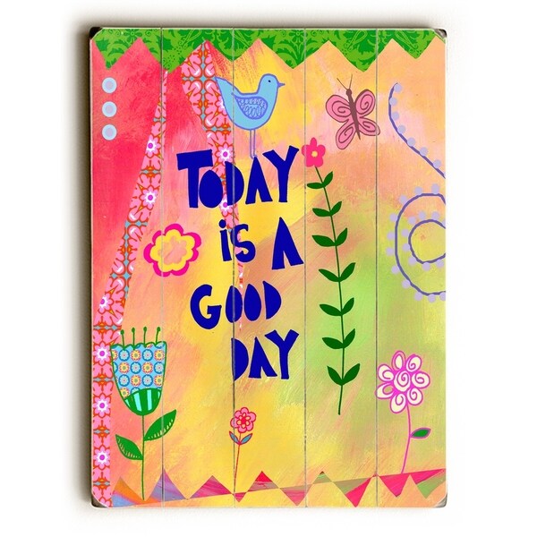 Today is - Planked Wood Wall Decor by Beth Nadler