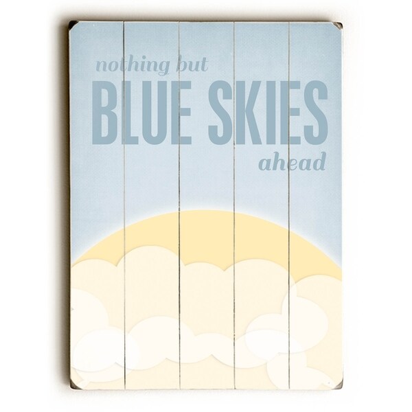 Blue Skies Ahead - Planked Wood Wall Decor by Cheryl Overton