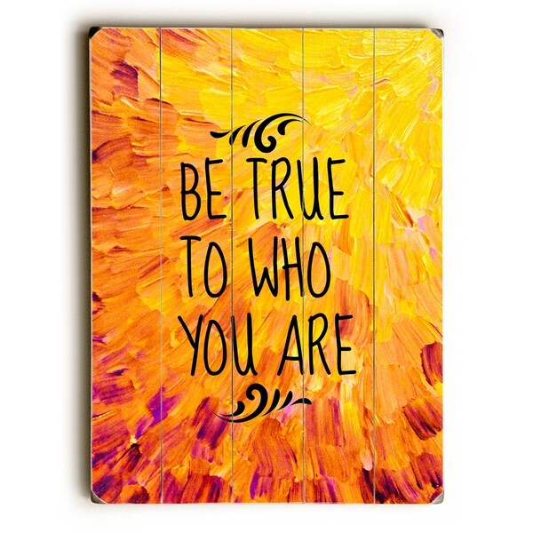 Be True To Who You Are - Orange Planked Wood Wall Decor by Julia Di Sano