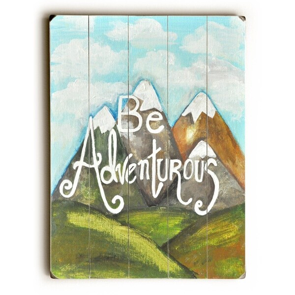 Be Adventurous - Planked Wood Wall Decor by Jennifer Rizzo