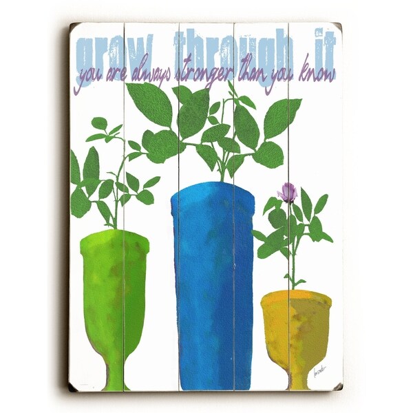 Grow Through It - Planked Wood Wall Decor by Lisa Weedn