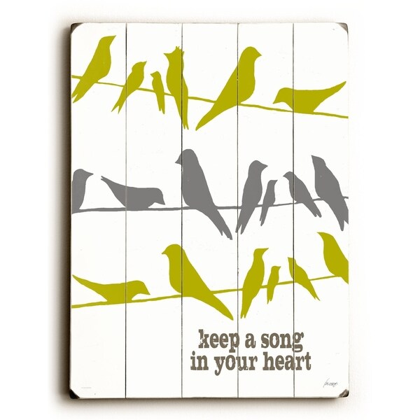 Keep A Song In Your Heart - Planked Wood Wall Decor by Lisa Weedn