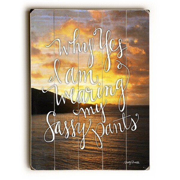 Sassy Pants - Planked Wood Wall Decor by Misty Diller