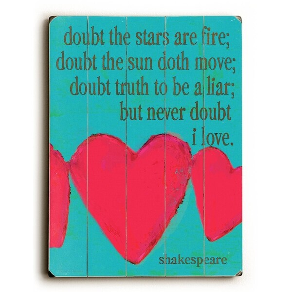 Doubt the Stars are Fire #1 - Planked Wood Wall Decor by Lisa Weedn