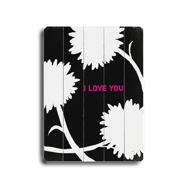 I love you - Planked Wood Wall Decor by Lisa Weedn