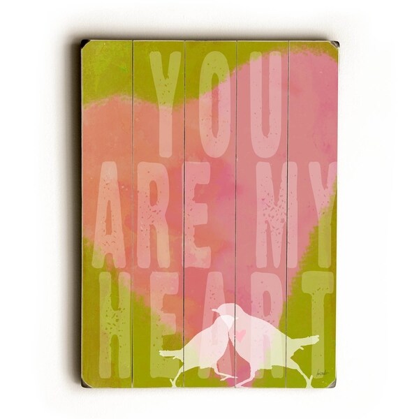 you are my heart - Planked Wood Wall Decor by Lisa Weedn