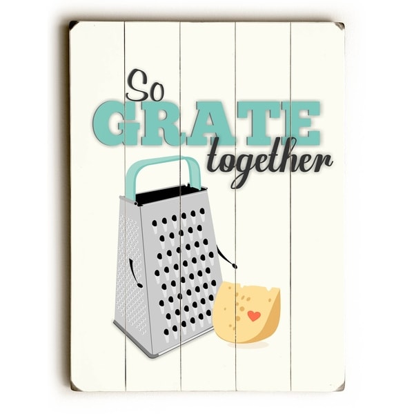 So Grate Together - Planked Wood Wall Decor by Ginger Oliphant