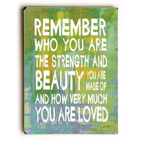 Remember who you are - Planked Wood Wall Decor by Lisa Weedn