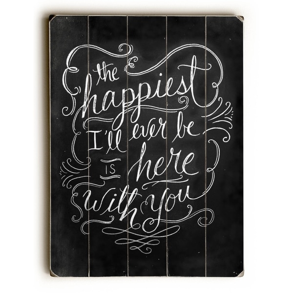 The Happiest - Planked Wood Wall Decor by Robin Frost