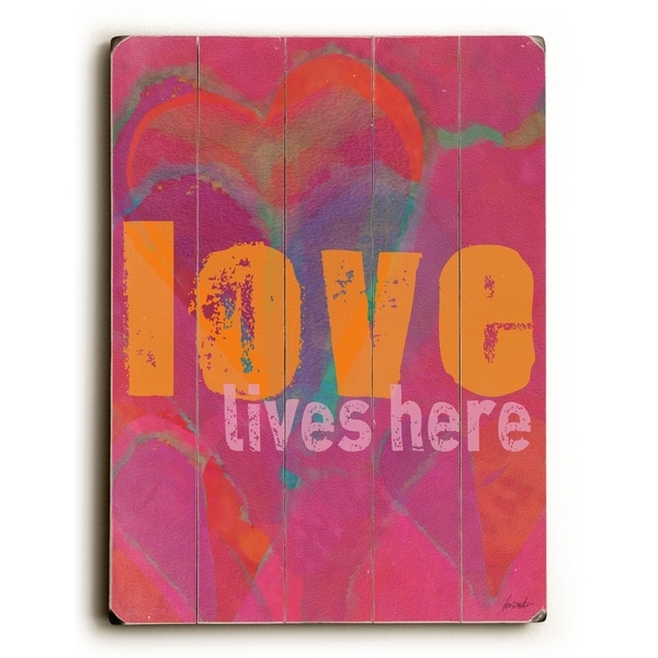 Love Lives Here - Planked Wood Wall Decor by Lisa Weedn