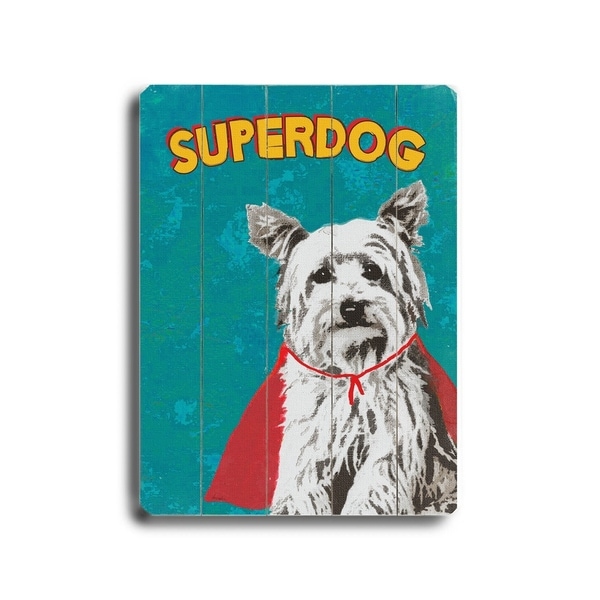 Superdog - Planked Wood Wall Decor by Lisa Weedn
