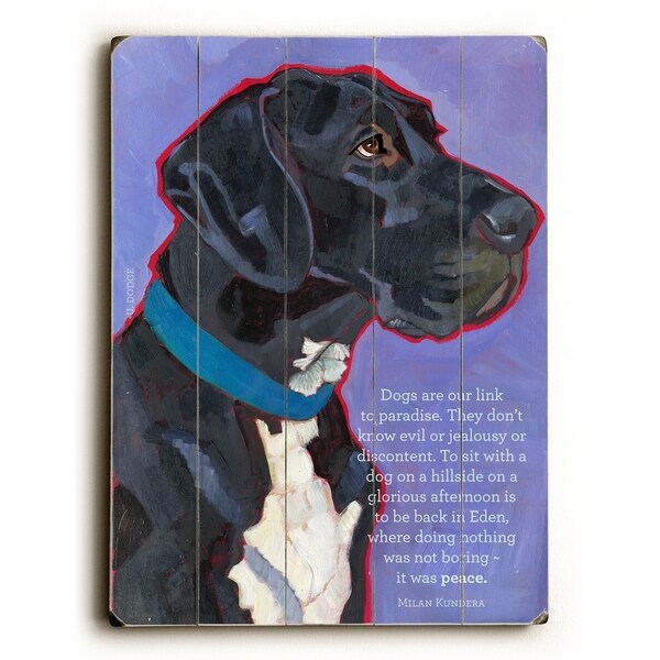 Dogs are our Link - Planked Wood Wall Decor by Ursula Dodge