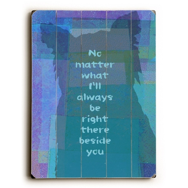 No Matter What - Planked Wood Wall Decor by Lisa Weedn