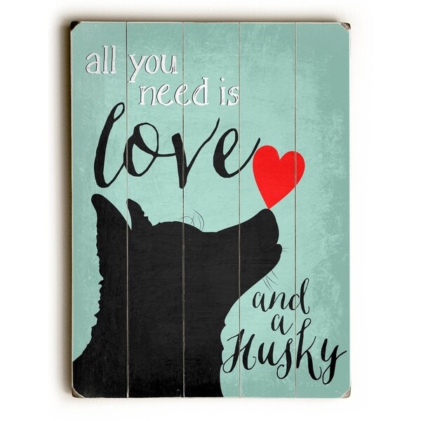 Love and a Huskey - Planked Wood Wall Decor by Ginger Oliphant