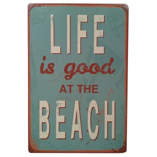 Vintage #25 Life is Good at the Beach Metal Sign 12" x 8"