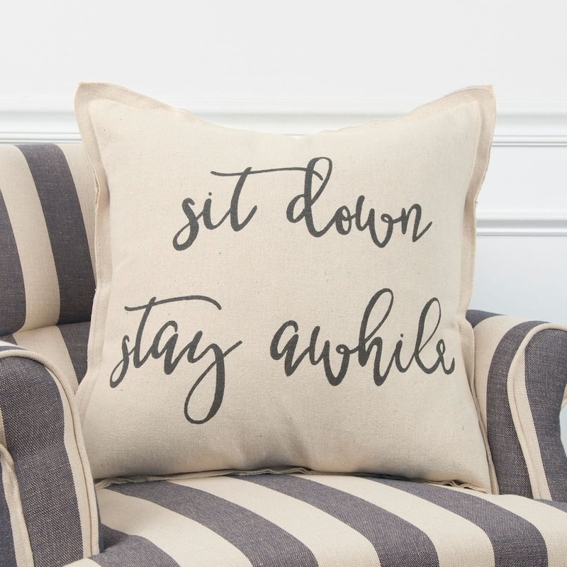 "Sit down, Stay awhile" Pillow Cover