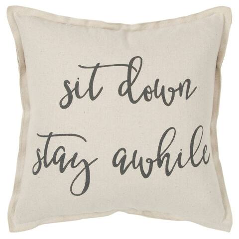 "Sit down, Stay awhile" Pillow