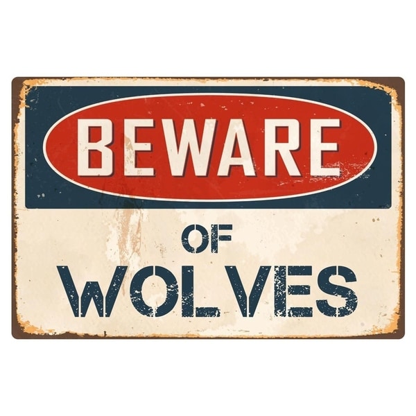 Beware Of Wolves 8" x 12" Vintage Aluminum Retro Metal Sign