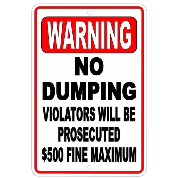 Warning No Dumping Violators Sign Metal 8" x 12"