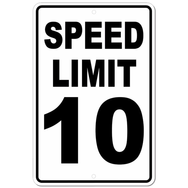 Speed Limit 10 Sign METAL mph slow warning traffic 8" x 12"