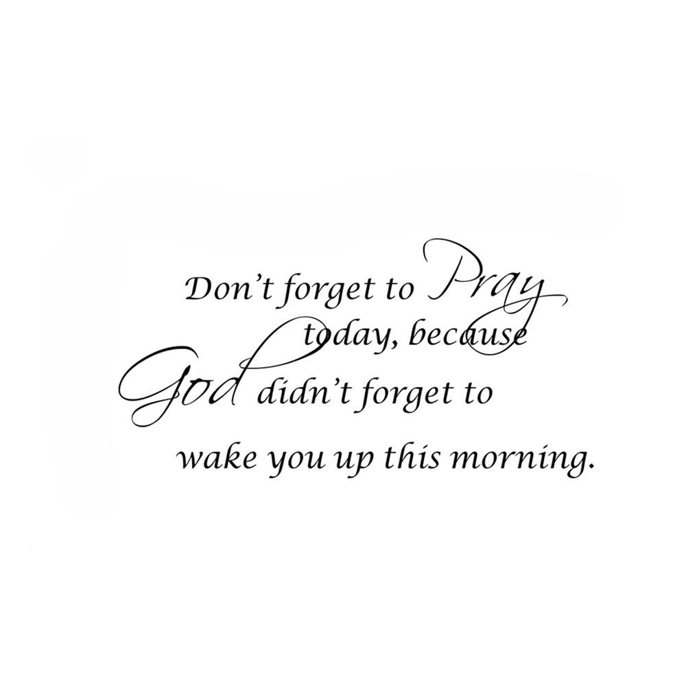 Inspirational Bible Quote Don't Forget to Pray