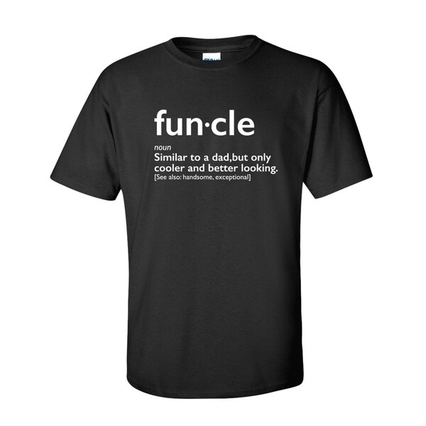 Funcle Uncle Gift Idea Novelty Men's T-Shirts - On Sale ...