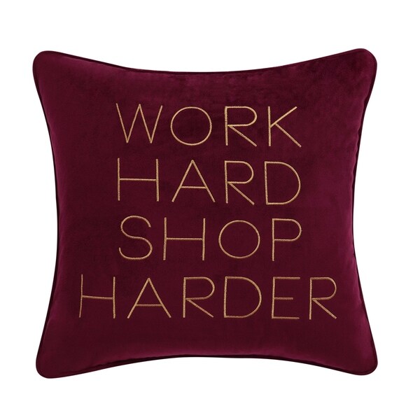 Christian Siriano NY® Work Hard Shop Harder 16" Square Decorative Pillow